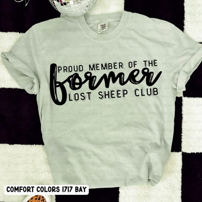Proud Member of The Former Lost Sheep Club